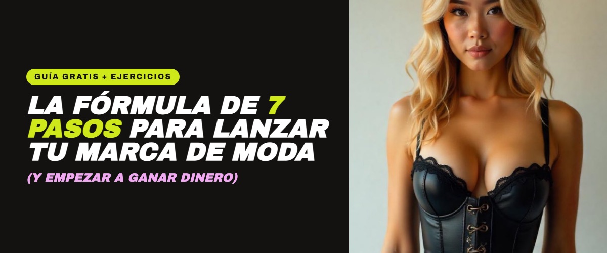 Portada de la guía: La fórmula de 7 pasos para lanzar tu marca de moda